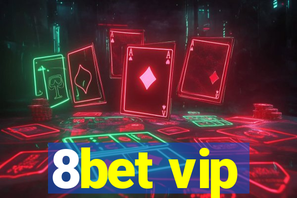 8bet vip